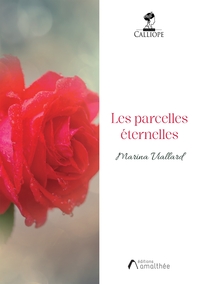 LES PARCELLES ETERNELLES
