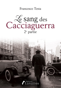 LE SANG DES CACCIAGUERRA 2E PARTIE