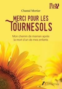 MERCI POUR LES TOURNESOLS