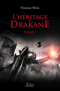 L'HERITAGE DES DRAKANE TOME 1