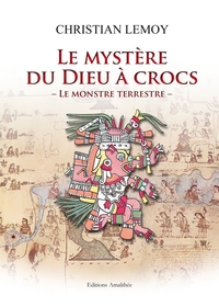 Le mystère du Dieu à crocs