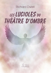 Les lucioles du théâtre d'ombre