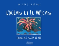 L'OCEAN ET LE VOLCAN CONTE DES MERS DU SUD