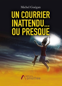 UN COURRIER INATTENDU... OU PRESQUE