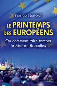 LE PRINTEMPS DES EUROPEENS