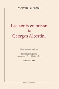 LES ECRITS EN PRISON DE GEORGES ALBERTINI