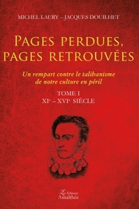 PAGES PERDUES, PAGES RETROUVEES TOME I