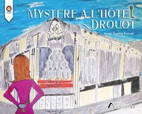 MYSTERE A L'HOTEL DROUOT