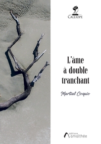 L'AME A DOUBLE TRANCHANT