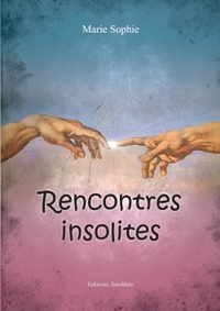 Rencontres insolites