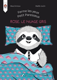 ROSE, LE NUAGE GRIS