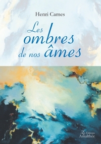 Les ombres de nos âmes