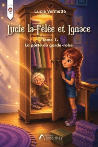 LUCIE La Fêlée et IGNACE