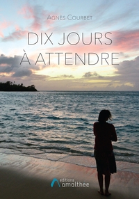 DIX JOURS A ATTENDRE