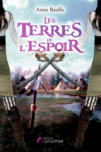 LES TERRES DE L'ESPOIR - TOME 2
