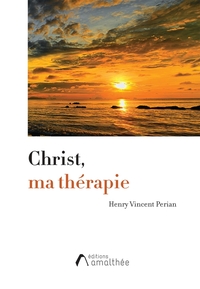 CHRIST, MA THERAPIE
