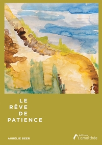 Le Rêve de Patience