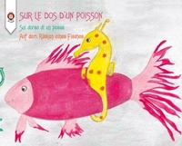 SUR LE DOS D'UN POISSON - SUL DORSO DI UN PESCE - AUF DEM RUCKEN EINES FISCHES