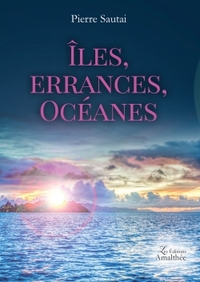 ILES, ERRANCES, OCEANES