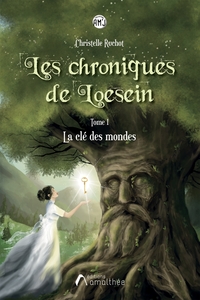 LES CHRONIQUES DE LOESEIN - LA CLE DES MONDES