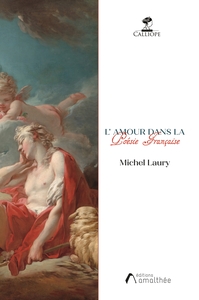 L'AMOUR DANS LA POESIE FRANCAISE