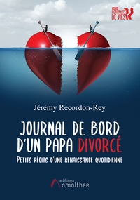 JOURNAL DE BORD D'UN PAPA DIVORCE