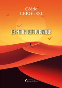 LES PETITES CLEFS DU BONHEUR