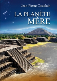 LA PLANETE MERE