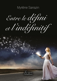ENTRE LE DEFINI ET L INDEFINITIF