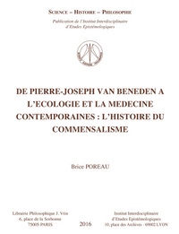 De Pierre-Joseph Van Beneden à l'écologie et à la médecine contemporaine: l'histoire du commensalisme