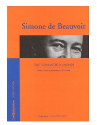 VOYAGER AVEC S. DE BEAUVOIR - TOUT CONNAITRE DU MONDE