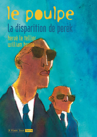 Le Poulpe - tome 8 La disparition de Perek