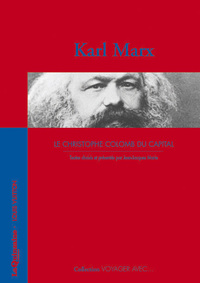 VOYAGER AVEC KARL MARX - CHRISTOPHE COLOMB DU CAPITAL