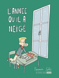 L'année où il a neigé