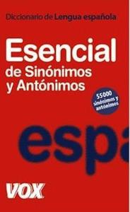 VOX ESENCIAL DE SINONIMOS Y ANTONIMOS