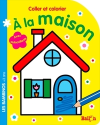 COLLER ET COLORIER A LA MAISON