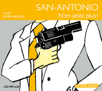 San-Antonio: n'en jetez plus!