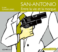 San-Antonio: entre la vie et la morgue