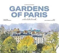 GARDENS OF PARIS SKETCHBOOK (NEW ED)
