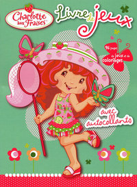 LIVRE JEUX CHARLOTTE FRAISES