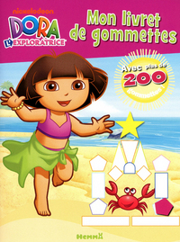 MON LIVRET DE GOMMETTES DORA L'EXPLORATRICE