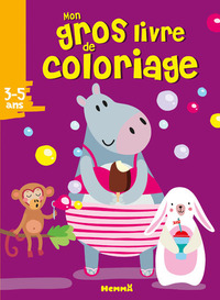 Mon gros livre de coloriage (3-5 ans) (Hippopotame)