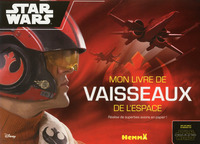 Disney Star Wars Mon livre de vaisseaux de l'espace