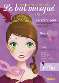 Mon carnet de princesse Le bal masqué