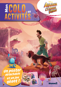 DISNEY AVALONIA L'ETRANGE VOYAGE - MON COLO ET ACTIVITES + POSTER