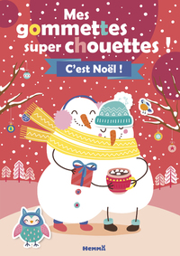 MES GOMMETTES SUPER CHOUETTES ! C'EST NOEL !