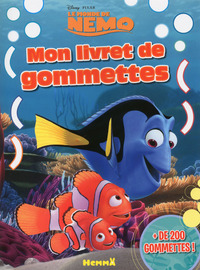 Le monde de Némo Mon livret de gommettes (Némo)