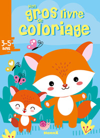 MON GROS LIVRE DE COLORIAGE (PAPA ET BEBE RENARDS)