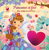 Coup de coeur créations - Princesses et fées - Mes cartes à métalliser