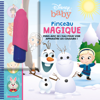 DISNEY BABY - PINCEAU MAGIQUE (OLAF)